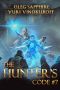 [Hunter's Code 07] • The Hunter’s Code 7